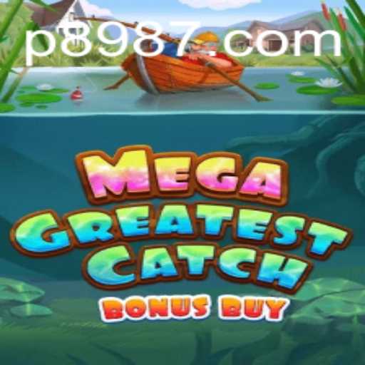 MegaGreatestCatchBonusBuy: A Dive into the Exciting World of Digital Fishing Adventure